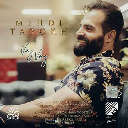 دانلود آهنگ جدید مهدی تارخ به نام وای وای